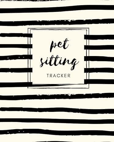 pet sitting tracker the perfect companion for pet sitters enhance your dog sitting experience with this