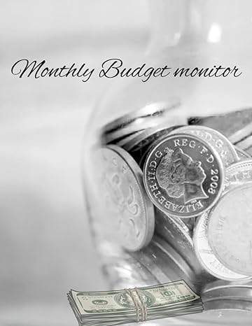 monthly budget monitor 8 5 by 11 inches 120 pages glossy paperback material for noting your spending 1st