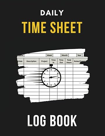 daily time sheet log book daily time tracker employee timesheet logbook work hours and time record journal in