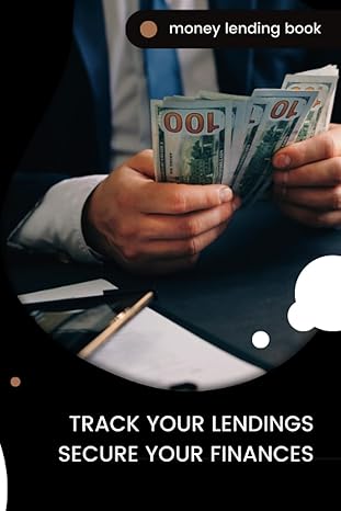 the money lending log book 120pages accommodating up to 60 borrower names the borrower s chronicle safeguard