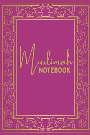 muslimah notebook pink gift for sisters 1st edition ameera espinoza b0bf3g84dw