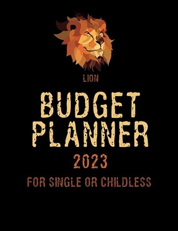 lion budget planner 8 5x11 in for single or childless budget planner 2023 with financial advice budget