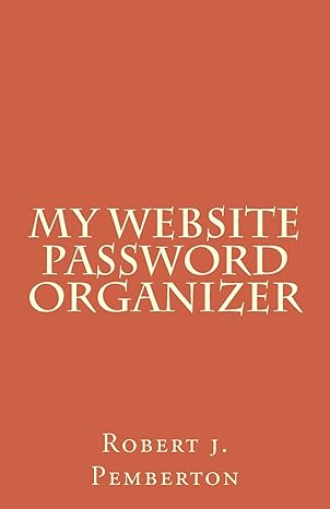 my website password organizer ruby edition 1st edition robert j pemberton 146818895x, 978-1468188950