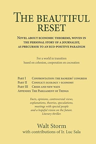 the beautiful reset novel about economic theorems woven in the personal story of a journalist as precursor to