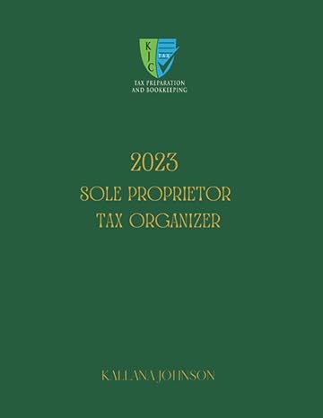 2023 sole proprietor tax organizer 1st edition kallana johnson b0b7gvwmzj