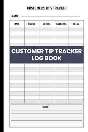 customer tips tracker log book tip tracker notebook track and record servers date hours cc tips cash tips