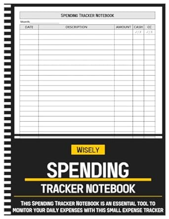 spending tracker notebook daily expense log book for business and personal 1st edition wisely simple press