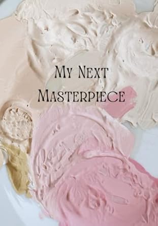 my next masterpiece a5 lined notebook beautiful stationery journal 142 pages pastel paint palette 1st edition
