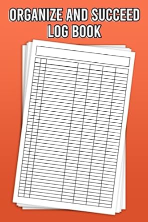 organize and succeed log book large multipurpose log book for tracking daily activity time inventory