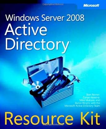 windows server 2008 active directory 1st edition stan reimer ,conan kezema ,mike mulcare ,byron wright