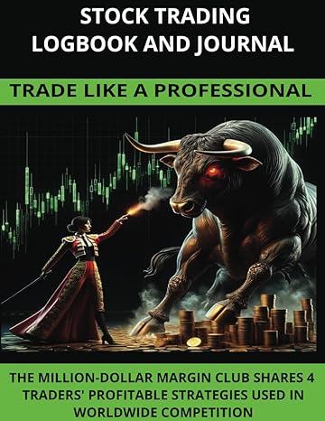 trading stocks logbook and journal trade like a professional 1st edition million dollar margin club