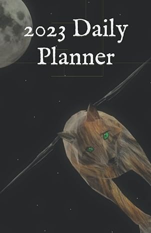 2023 daily planner 1st edition dakota wollmer b0bmdpsqz4