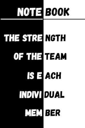 the strength of the team is each individual member 1st edition mehdi manzo b096d17tzg, 979-8511418841