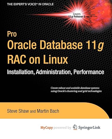 pro oracle database 11g rac on linux 2nd edition julian dyke ,steve shaw ,martin bach 143027302x,