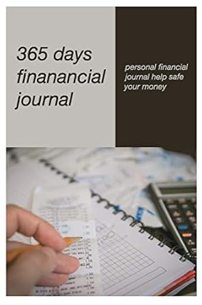 365 days financial journal personal finance journal that help safe your money for 365 days money personal