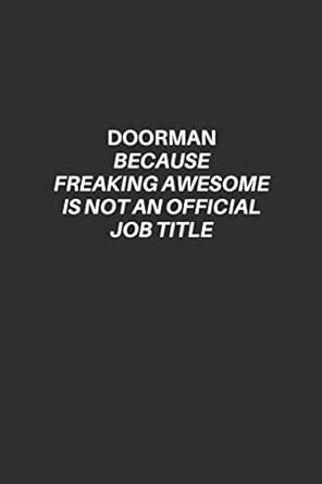funny doorman notebook doorman lined notebook excellent gift and journal for doormans funny quote lined