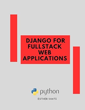 django for full stack web applications build and deploy an e commerce application with python and django 1st