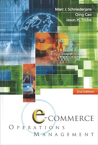 e commerce operations management 2nd revised edition marc j schniederjans ,qing cao ,jason h triche