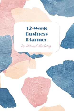 12 week business planner for network marketing monthly weekly and daily organizer habit tracker and gratitude
