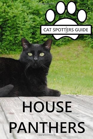 a cat spotters guide to the house panther secret password organizer 1st edition chris e fry 979-8666041031