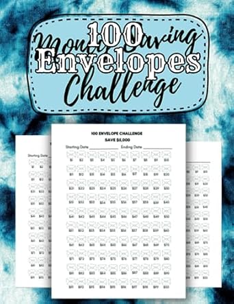 100 Envelopes Money Saving Challenge A Simple And Fun Way To Save $20 000 100 Envelopes 115 Pages And 100 Envelopes Obstacles To Saving Money An Save $10 000 Is Through Various Challenges