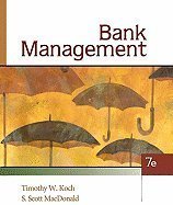 bank management 6th edition timothy w koch ,s scott macdonald 1439044937, 978-1439044933