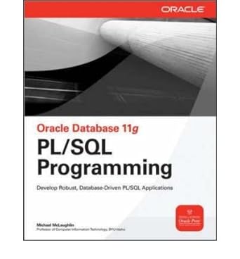 oracle database 11g pl/sql programming oracle database 11g pl/sql programming by mclaughlin michael apr 01
