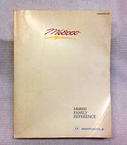 m68000 family programmers reference manual 1989 edition 1st edition motorola b000unzqmo