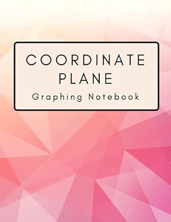 coordinate plane graphing notebook cartesian plane gift for students algebra pre calculus calculus 1st