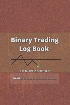 binary trading log book professional option trading journal 1st edition milan dananjaya kolonne appuhamilage