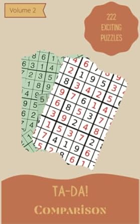 ta da 222 exciting classic sudoku puzzles volume 2 a peculiar treasury of logic games with instructions and