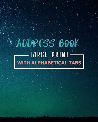 address book large print with alphabetical tabs address book includes over 300 entry spaces with lots of