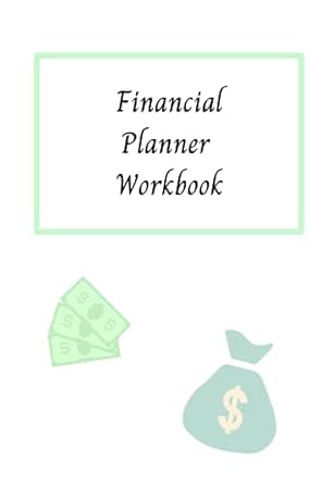 financial planner workbook 1st edition crw designs b0cf4fp3ks