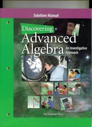 discovering advanced algebra an investigative approach solutions manual 1st edition ellen bracken ,kendra
