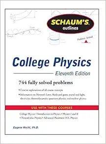 schaums outlines of college physics 11th edition eugene hecht page 0071754873, 9780071754873