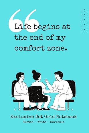 life begins at the end of my comfort zone exclusive dot grid notebook sketch write scribble 1st edition