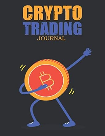 crypto trading journal funny cryptocurrency trading journal log crypto trading log book and crypto currency