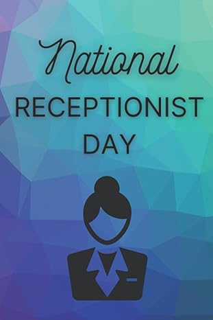 national receptionist day lined notebook for receptionist who is working in the office medical department