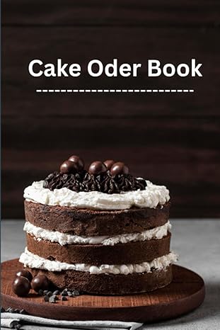 cake oder book 6x9 120 page cake oder from log book to document customer information oder details ideal home