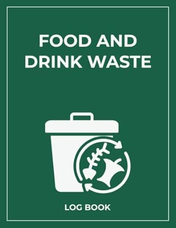 food and drink waste log book kitchen safety management record book food hygiene record book food wastage