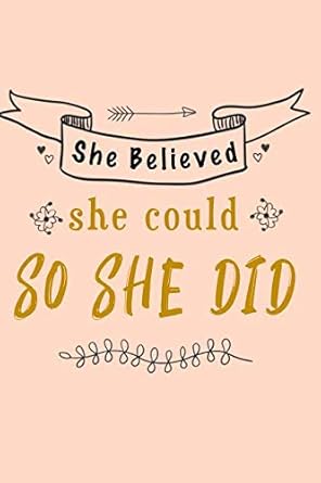 she believed she could so she did bullet grid journal 150 dot grid pages 6 x9 professionally designed 1st