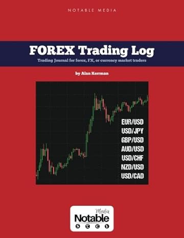 forex trading log trading journal for forex fx or currency market traders jou edition alan kerrman ,notable