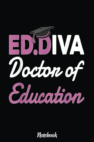 edd doctor of education ed d diva doctoral degree notebook cute and funny test day graduation day notebook