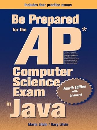 be prepared for the ap computer science exam in java 4th edition maria litvin ,gary litvin 0982477503,