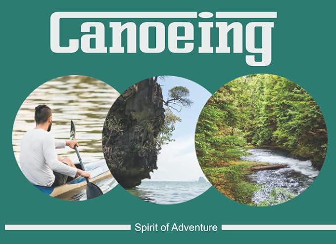 canoeing spirit of adventure kayaking logbook fillable notebook 8 25x6 inches 100 pages perfect for