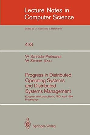 progress in distributed operating systems and distributed systems management european workshop berlin frg