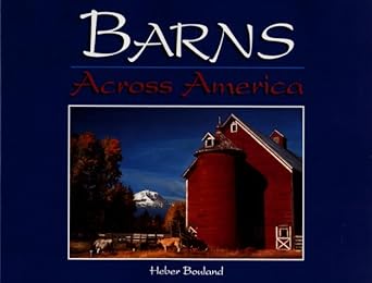 barns across america 1st edition heber bouland 0929355962, 978-0929355962