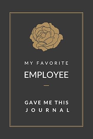 my favorite employee gave me this journal blank lined journal notebook size 6x9 rose gold color gift for boss