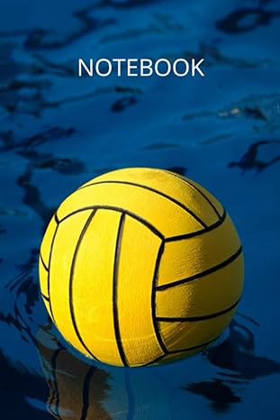 notebook water polo ball competitive team sport themed lined journal / diary for writing notes 1st edition