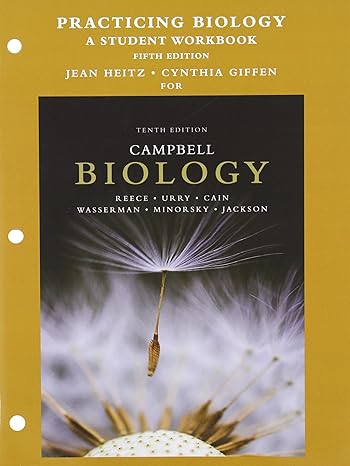 practicing biology a 5th edition jane reece ,lisa urry ,michael cain ,steven wasserman ,peter minorsky